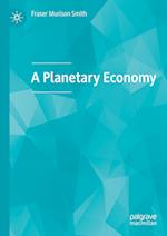 A Planetary Economy