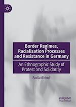 Border Regimes, Racialisation Processes and Resistance in Germany