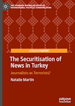 The Securitisation of News in Turkey