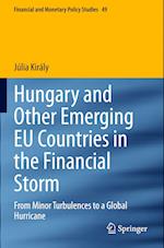 Hungary and Other Emerging EU Countries in the Financial Storm