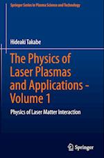 The Physics of Laser Plasmas and Applications - Volume 1