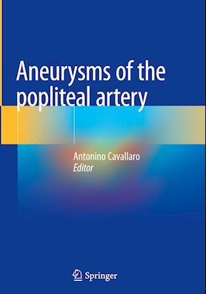 Aneurysms of the Popliteal Artery