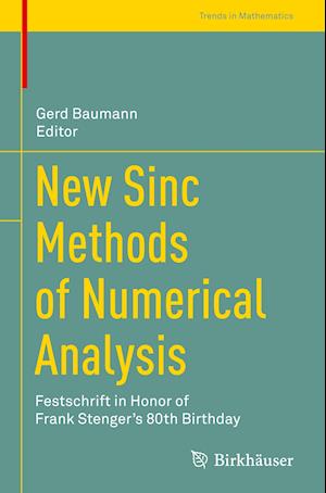 New Sinc Methods of Numerical Analysis