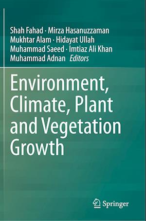 Environment, Climate, Plant and Vegetation Growth