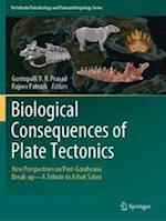 Biological Consequences of Plate Tectonics