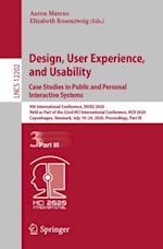 Design, User Experience, and Usability. Case Studies in Public and Personal Interactive Systems