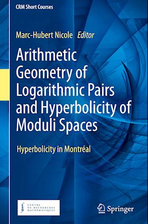 Arithmetic Geometry of Logarithmic Pairs and Hyperbolicity of Moduli Spaces