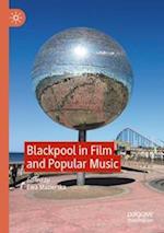 Blackpool in Film and Popular Music