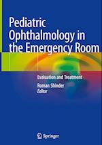 Pediatric Ophthalmology in the Emergency Room