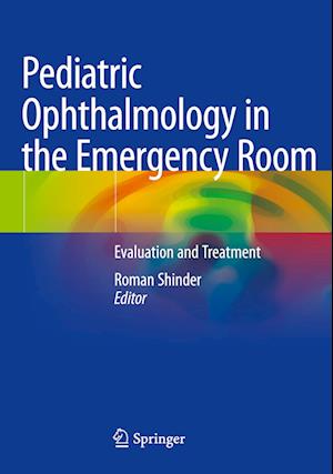 Pediatric Ophthalmology in the Emergency Room