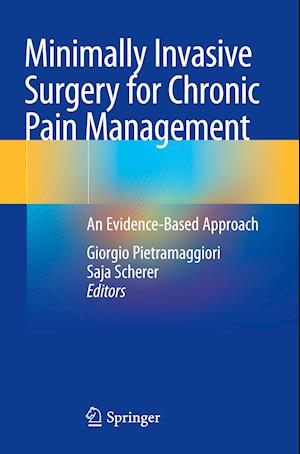 Minimally Invasive Surgery for Chronic Pain Management