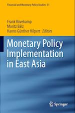 Monetary Policy Implementation in East Asia