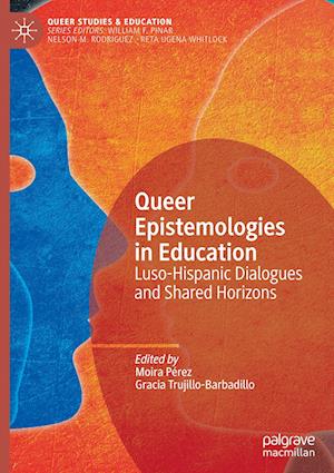 Queer Epistemologies in Education