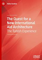 The Quest for a New International Aid Architecture