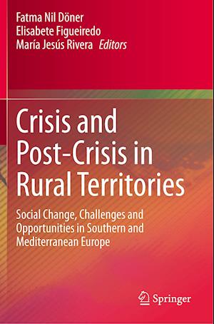 Crisis and Post-Crisis in Rural Territories