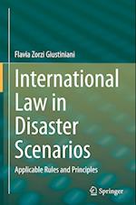 International Law in Disaster Scenarios