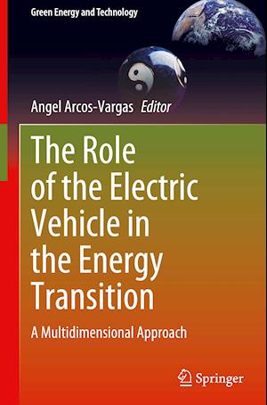 The Role of the Electric Vehicle in the Energy Transition