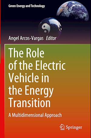 The Role of the Electric Vehicle in the Energy Transition