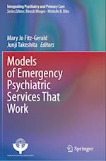 Models of Emergency Psychiatric Services That Work