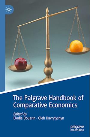 The Palgrave Handbook of Comparative Economics