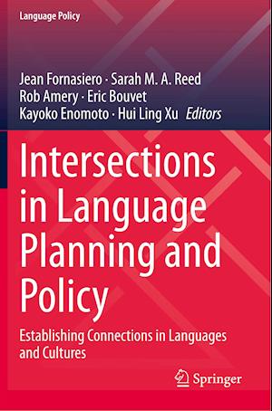 Intersections in Language Planning and Policy