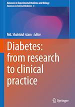 Diabetes: from Research to Clinical Practice