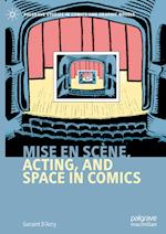 Mise en scene, Acting, and Space in Comics