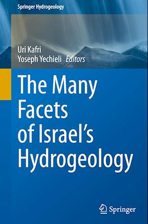 The Many Facets of Israel's Hydrogeology