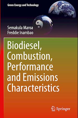 Biodiesel, Combustion, Performance and Emissions Characteristics