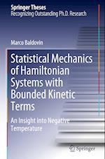 Statistical Mechanics of Hamiltonian Systems with Bounded Kinetic Terms