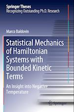 Statistical Mechanics of Hamiltonian Systems with Bounded Kinetic Terms