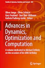 Advances in Dynamics, Optimization and Computation