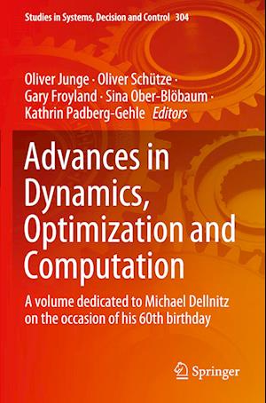 Advances in Dynamics, Optimization and Computation