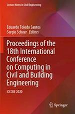 Proceedings of the 18th International Conference on Computing in Civil and Building Engineering