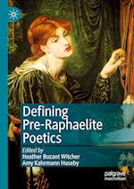 Defining Pre-Raphaelite Poetics