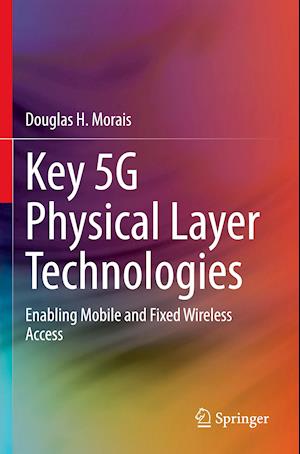 Key 5G Physical Layer Technologies