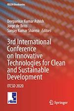 3rd International Conference on Innovative Technologies for Clean and Sustainable Development