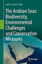 The Arabian Seas: Biodiversity, Environmental Challenges and Conservation Measures