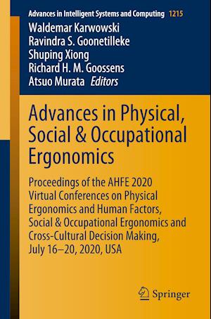 Advances in Physical, Social & Occupational Ergonomics