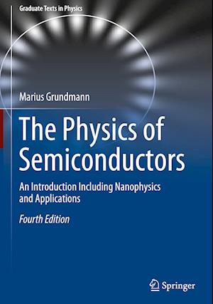 The Physics of Semiconductors