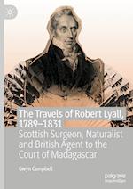The Travels of Robert Lyall, 1789–1831