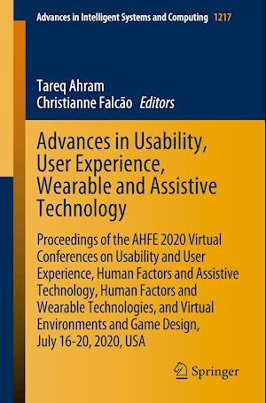 Advances in Usability, User Experience, Wearable and Assistive Technology