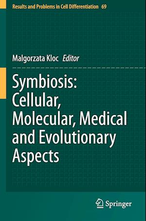 Symbiosis: Cellular, Molecular, Medical and Evolutionary Aspects