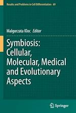 Symbiosis: Cellular, Molecular, Medical and Evolutionary Aspects 