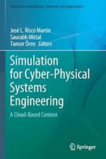 Simulation for Cyber-Physical Systems Engineering