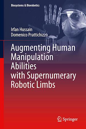 Augmenting Human Manipulation Abilities with Supernumerary Robotic Limbs