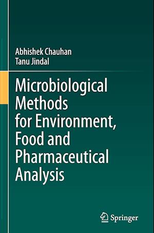 Microbiological Methods for Environment, Food and Pharmaceutical Analysis