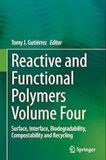 Reactive and Functional Polymers Volume Four