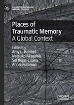 Places of Traumatic Memory