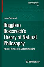 Ruggiero Boscovich’s Theory of Natural Philosophy